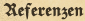 Referenzen